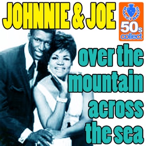 Over the Mountain, Across the Sea (Digitally Remastered) - Single