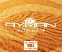 Und der Sommer - Single - Ayman