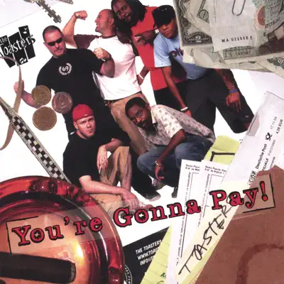 You're Gonna Pay - The Toasters