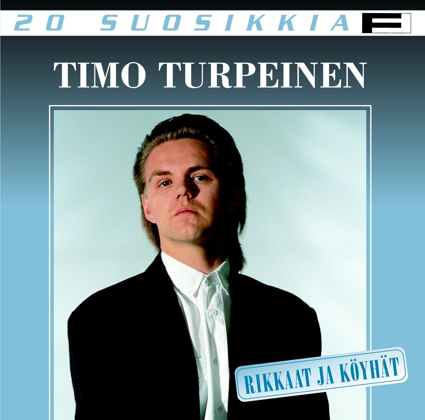 20 Suosikkia - Rikkaat Ja Köyhät