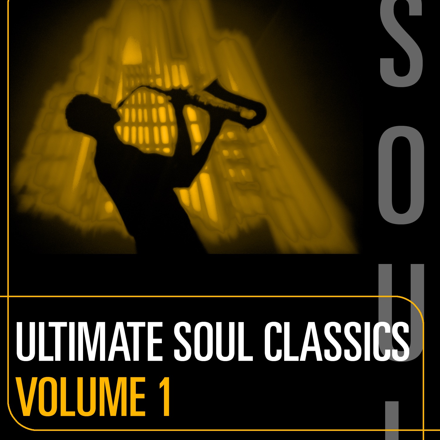 Ultimate Soul Classics, Vol. 1