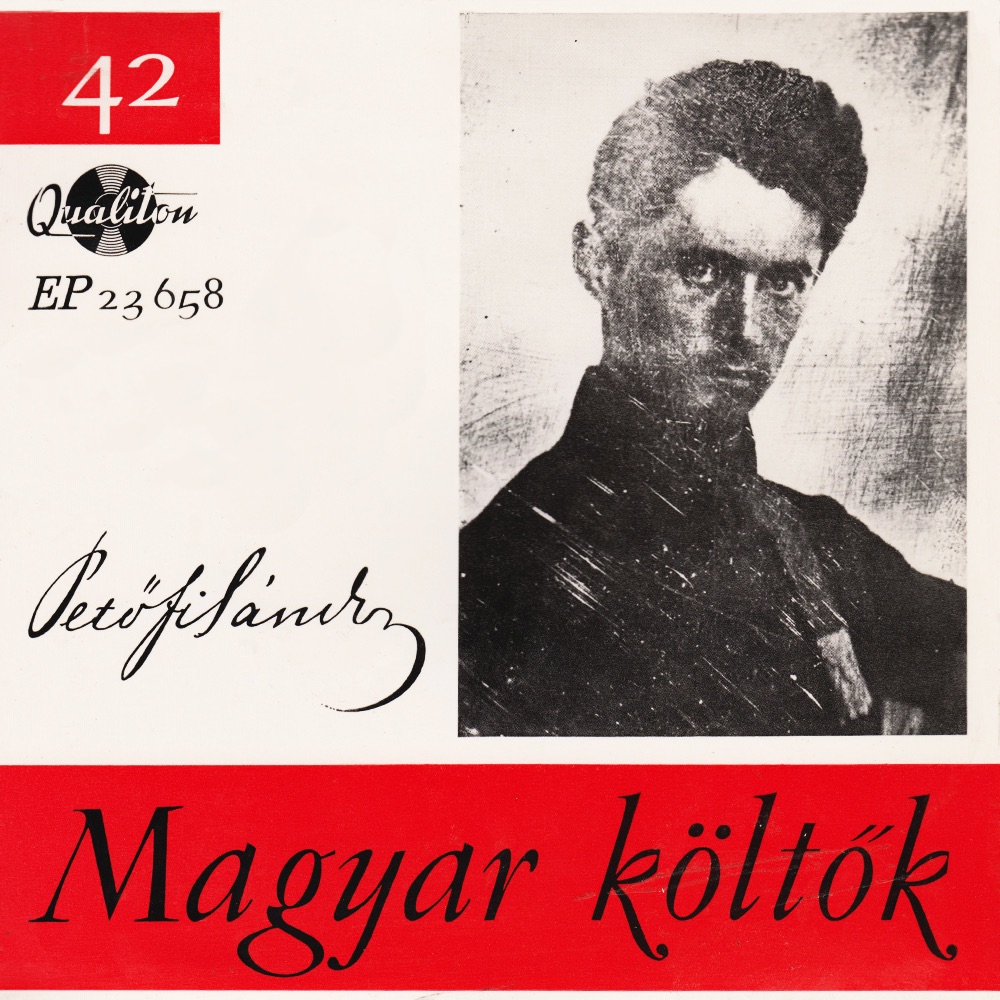Обложка альбома «Magyar költők 42. - Petőfi Sándor» — Sándor Petőfi & Éva Ruttkai