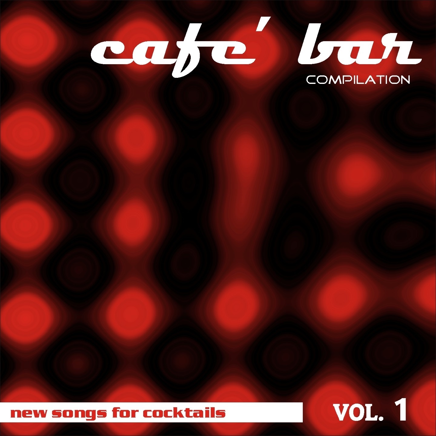 Café Bar Compilation, Vol. 1
