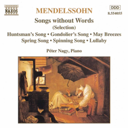 Mendelssohn: Songs Without Words (Selection) - Peter Nagy Cover Art