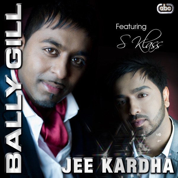 Jee Kardha (feat. S Klass)