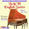 Stream & download Bach English Suites No. 1 & 6