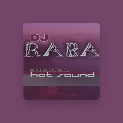 Listen to DJ Raba, watch music videos, read bio, see tour dates & more!