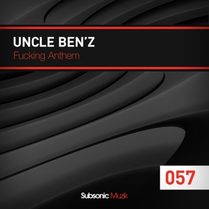 F*****g Anthem (Original Mix)