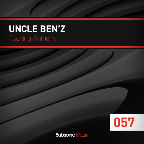 F*****g Anthem (Original Mix) - Single