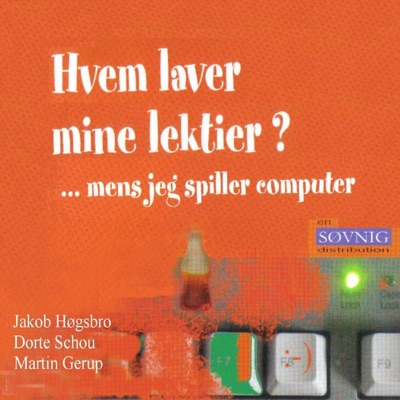 Hvem Laver Mine Lektier Mens Jeg Spiller Computer - EP