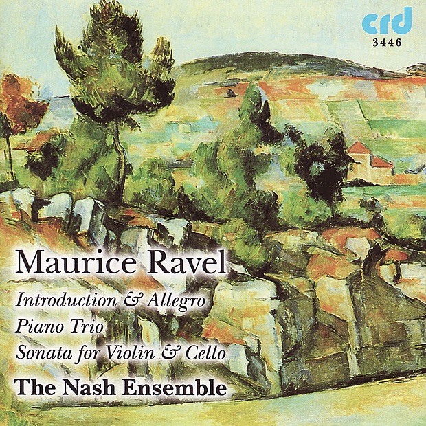 Обложка альбома «Ravel: Introduction & Allegro, Piano Trio, Sonata for Violin & Cello» — Michael Collins & The Nash Ensemble