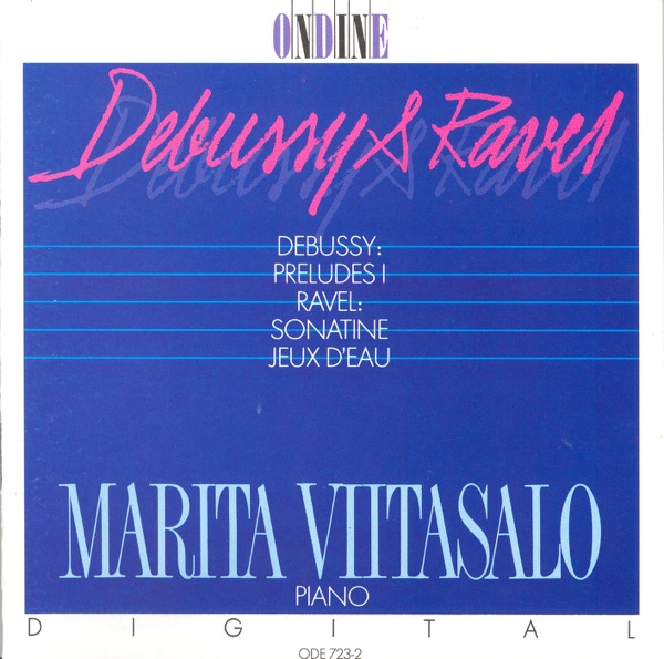 Debussy: Preludes, Book 1, Ravel: Sonatine, Jeux D'eau