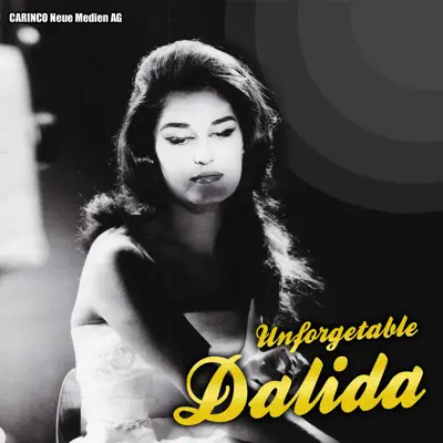 Dalida : Unforgettable - Dalida