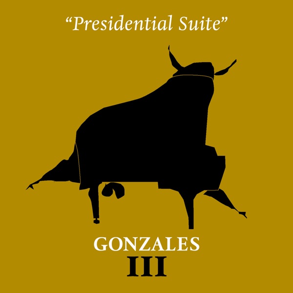 Presidential Suite - Chilly Gonzales