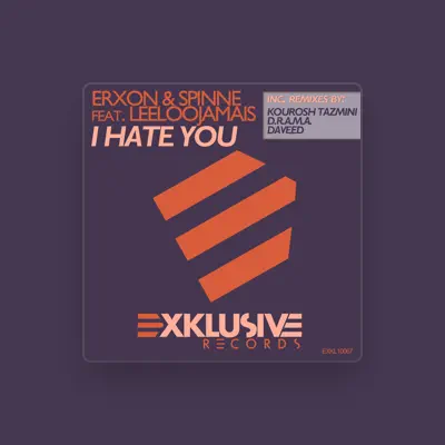 收听 erXon & Spinne、观看音乐视频、阅读小传、查看巡演日期等 ！