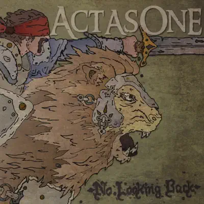 No Looking Back - Act As One