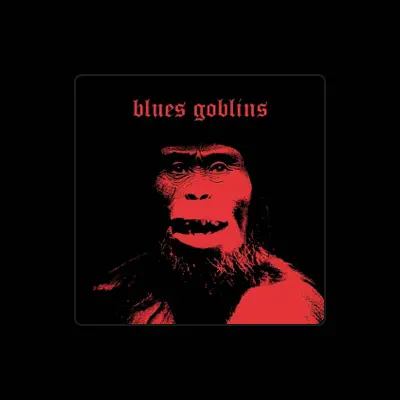 Listen to Blues Goblins, watch music videos, read bio, see tour dates & more!
