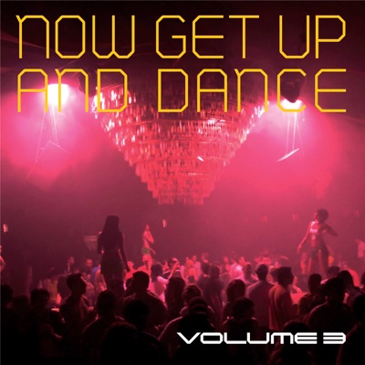 Now Get Up and Dance Vol. 3