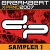 Breakbeat Xpand 2007 Sampler 1