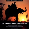 Die Langsamkeit Des Reisens