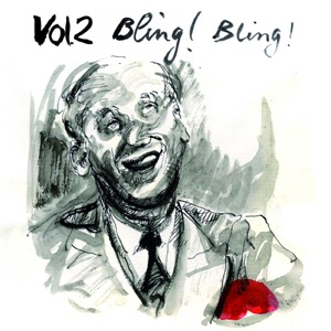 Bourvil, Vol. 2: Bling! Bling!