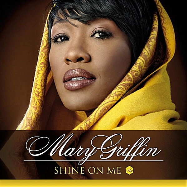 Обложка альбома «Shine On Me - Single» — Mary Griffin