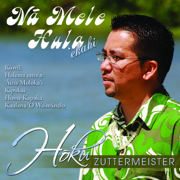 Na Mele Hula, 'ekahi - Hoku Zuttermeister