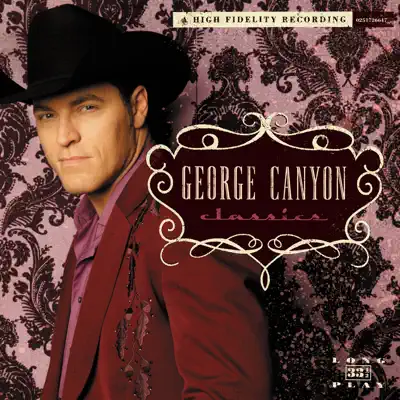 Classics - George Canyon