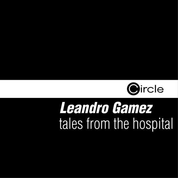 Обложка альбома «Tales from the Hospital - EP» — Leandro Gamez