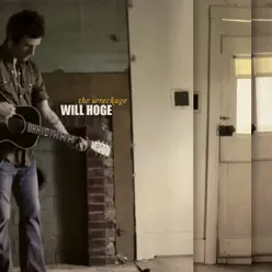 The Wreckage - Will Hoge