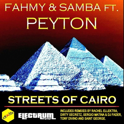 Streets of Cairo (Featuring Peyton) - Single
