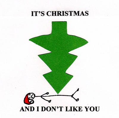 It's Christmas and I Don't Like You - Single
