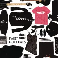 Sweet Goodbyes — Krezip