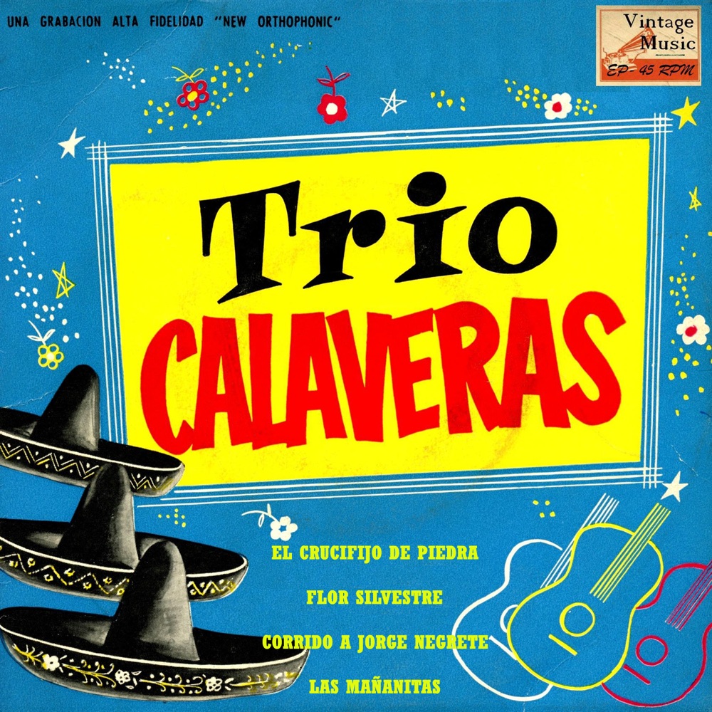 Обложка альбома «Vintage México Nº 82 - EPs Collectors "Corrido A Jorge Negrete"» — Trío Calaveras