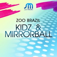 Mirrorball & Kidz - Single - Zoo Brazil