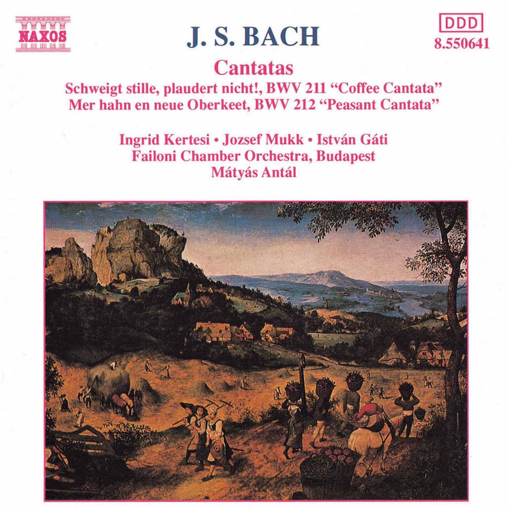Обложка альбома «Bach, J.S.: Cantatas, Bwv 211-212» — Ingrid Kertesi, József Mukk, Istvan Gati, Mátyás Antal & Budapest Failoni Chamber Orchestra