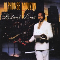 Distant Lover - Alphonse Mouzon