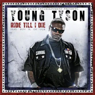 Ride Til I Die (feat. Bun B) by Young Tyson & Bun B song reviws