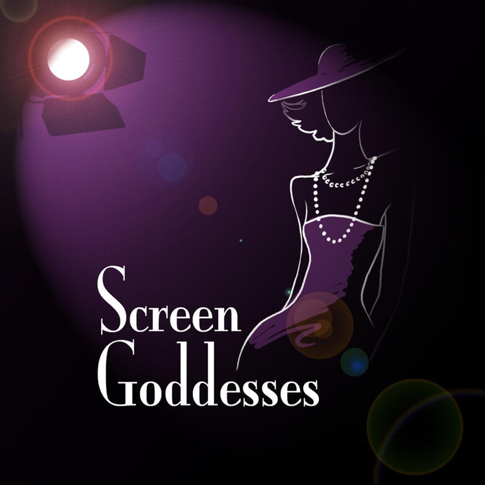 Screen Goddesses
