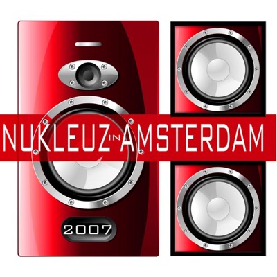 Trance 2007 - Nukleuz In Amsterdam