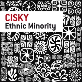 Ethnic Minority (Csk Original Mix) [Csk] Cisky
