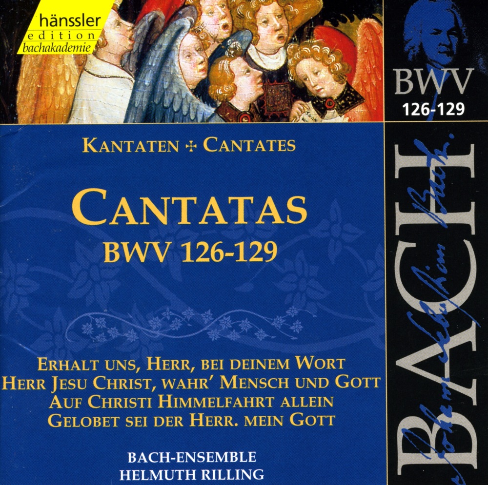 Обложка альбома «Bach, J.S.: Cantatas, Bwv 126-129» — Wolfgang Schone, Helen Watts, Adalbert Kraus, Gächinger Kantorei Stuttgart, Helmuth Rilling, Stuttgart Bach Collegium, Arleen Auger, Lutz-Michael Harder, Gabriele Schreckenbach, Aldo Baldin & Philippe Huttenlocher