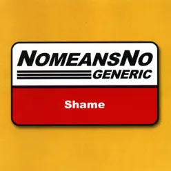 Generic Shame - EP - Nomeansno