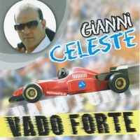 Vado forte - Gianni Celeste
