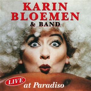Karin Bloemen & Band, Live At Paradiso