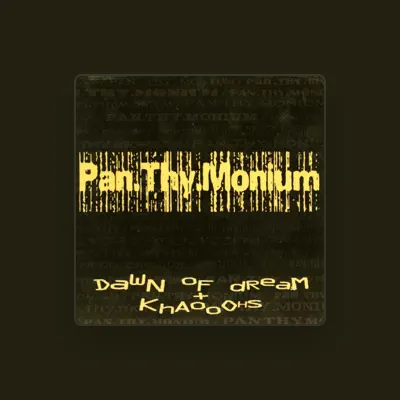 Listen to Pan.Thy.Monium, watch music videos, read bio, see tour dates & more!