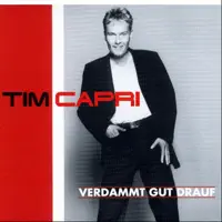 Verdammt Gut Drauf (Instrumental) — Tim Capri