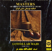 The Masters of Persian Traditional Music: Tar (Instrumental)