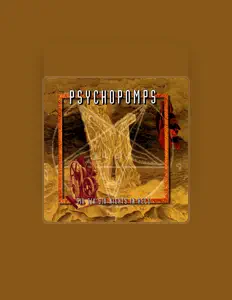 Listen to Psychopomps, watch music videos, read bio, see tour dates & more!