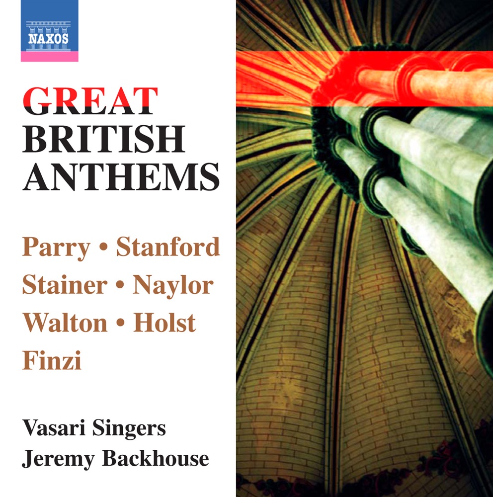 Обложка альбома «Great British Anthems» — Vasari Singers, Jeremy Backhouse & Jeremy Filsell